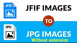 How to Change jfif to jpg in windows 10  jfif to jpg windows 10 [upl. by Diao]