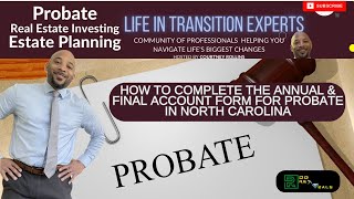 Ep 259  Filling Out Probate Form AOCE506 in North Carolina  Life In Transition Experts [upl. by Rivy]