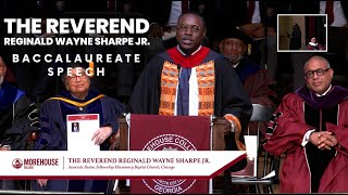 THE REVEREND REGINALD WAYNE SHARPE JR  BACCALAUREATE SPEECH [upl. by Alletneuq87]