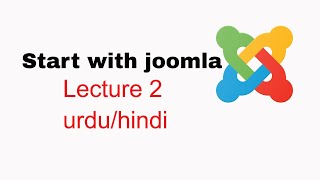 Start with Joomla CMS complete course lecture 2 in UrduHindi latest video [upl. by Manas]