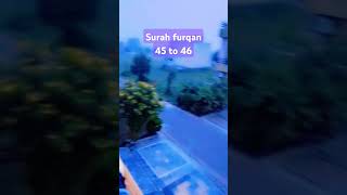 Surah furqan 4546 translationquranandislam quran urdu motivation qurantranslationinurduonly [upl. by Milurd]