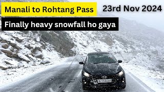 Finally heavy snowfall at Rohtang Pass  23rd November 2024 [upl. by Ardet]