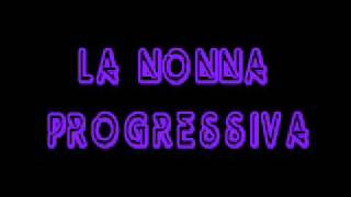 LA NONNA PROGRESSIVAMolly 4 DJ [upl. by Gnilsia]