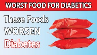 Top 8 Foods Diabetics MUST AVOID At All Cost [upl. by Souza]