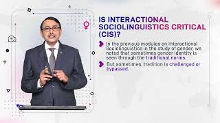 Is Interactional Sociolinguistics Critical CIS  Language and Gender  ENG527Topic128 [upl. by Edgar]