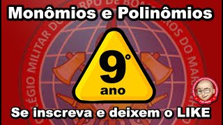 9° ANO Monômios e Polinômios [upl. by Jennings213]