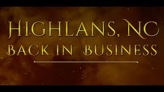 Highlands NC open for business [upl. by Auvil]