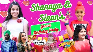 Shanaya amp Siaan’s Grand Birthday Party  Ramneek Singh 1313  RS 1313 VLOGS [upl. by Aerbma]