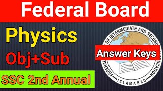 Fbise  SSC 2 Physics 2nd Annual Paper 2024  SSC 2 Physics Answer Keys [upl. by Ased105]