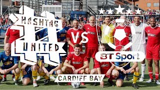 HASHTAG UNITED vs BT SPORT ALL STARS feat Steven Gerrard amp David James [upl. by Anaitsirk]