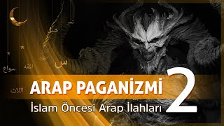 SABAH YILDIZINDAN BOĞA VE HİLAL TANRI BAALA  ARAP PAGANİZMİ 2 [upl. by Wilfreda]