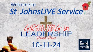 StJohnsLIVESERVICE 101124 Growing in LEADERSHIP Denial to Renewal [upl. by Assiron292]