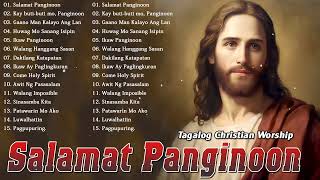 Christian Songs Tagalog  Kay Buti Buti Mo Panginoon Tagalog Worship Songs [upl. by Albina]