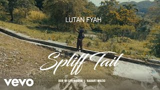 Lutan Fyah  Spliff Tail Official Video [upl. by Elamef395]