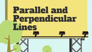 Parallel and Perpendicular Lines [upl. by Samara]