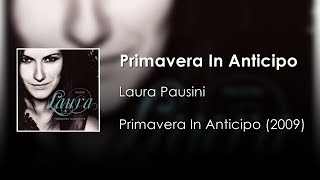 Laura Pausini  Primavera In Anticipo Solo Version  Letra Italiano  Español [upl. by Swithbert]