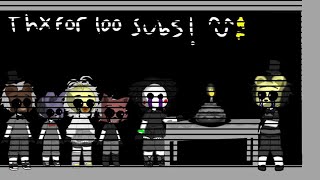 Happiest day fnaf 3 tysm for 100 subs [upl. by Euqinwahs]