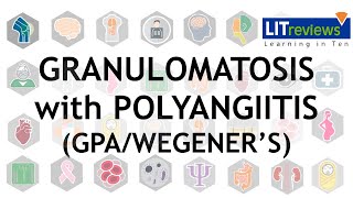 Granulomatosis with Polyangiitis GPAWegeners [upl. by Hahnert]