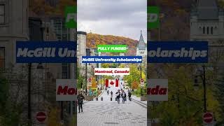 McGill University Scholarships  Fully Funded Scholarships  Scholarships in Canada 🇨🇦 [upl. by Eerahc745]