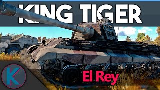 El Rey  Tiger II H en War Thunder [upl. by Sacksen]