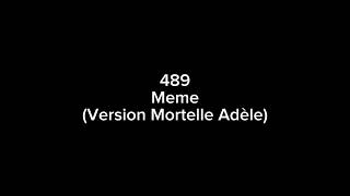 489 Version Mortelle Adèle [upl. by Pelag]