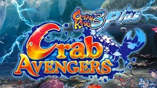 Ocean King 3 Plus Crab Avengers IGS Original Fish Game [upl. by Enirak]