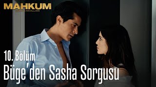 Bügeden Sasha sorgusu  Mahkum 10 Bölüm [upl. by Mathews]