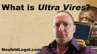 What is Ultra Vires legal terminology explained [upl. by Risay49]