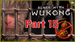 No heal CHALLENGE  Black myth wukong live stream  part15 [upl. by Jamison]