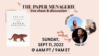 THE PAPER MENAGERIE live interview with Ken Liu [upl. by Esiom]