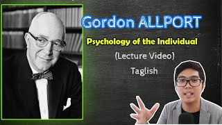 PSYCH Lecture  Gordon ALLPORT  Psychology of the Individual  Theories of Personality  Taglish [upl. by Elsi498]