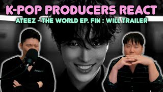 Musicians react amp review ♡ ATEEZ  THE WORLD EPFIN  WILL Official Trailer [upl. by Pollard]