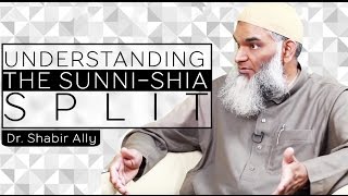 Understanding the SunniShia Split  Dr Shabir Ally [upl. by Adniral979]