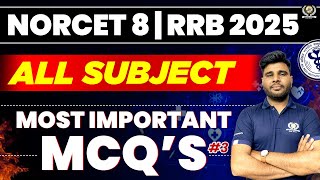 NORCET 8  RRB EXAM 2025  MOST IMPORTANT MCQS  ALL SUB MCQS  3  NORCET 2025  Nursing Experts [upl. by Eillib919]