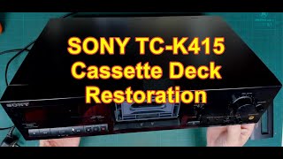 SONY TC K415 Cassette Deck Repair amp Restoration [upl. by Mccready]