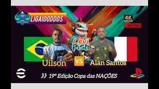 COPA DAS NAÇÕES 19 EDIÇÃO FINAL UILSON X ALAN SANTOS LIGA100DDOS [upl. by Saree]