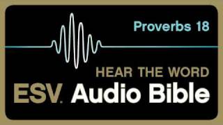 ESV Audio Bible Proverbs Chapter 18 [upl. by Raff]