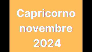 Capricorno novembre 2024 [upl. by Iva299]