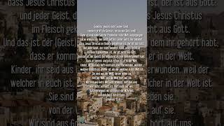 1 Johannes 416 Geliebte glaubt nicht jedem Geist sondern prüft die Geister ob sie aus Gott sin [upl. by Nonrev]