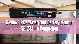 Review IPX7 Waterproof Battery Monitor SB234  A Comprehensive Assessment [upl. by Martina]