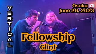 Fellowship  Glint amHALL Osaka Japan🇯🇵 June 26 2023 LIVE vert [upl. by Aihseyk]