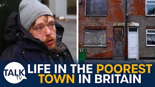 The Poorest Town In Britain quotWe Live On Nothing And Were Just Survivingquot [upl. by Cristiona907]