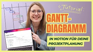 Projektplanung in Notion mit Gantt Diagramm Termine und Meilensteine  stepbystep Tutorial [upl. by Dirgni922]