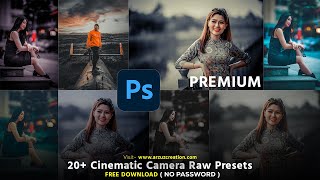 Top 20 Plus Premium Cinematic Photoshop Camera Raw Presets Free Download [upl. by Nyleahs]