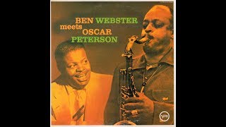 Bye Bye Blackbird  Ben Webster amp Oscar Peterson [upl. by Enneibaf526]