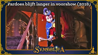 Efteling Symbolica  Pardoes blijft langer in voorshow 24022018 [upl. by Ainez99]