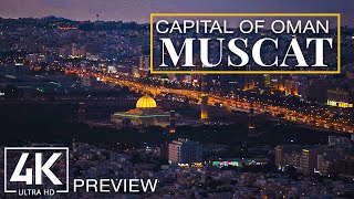 Muscat 4K UHD  The Picturesque Capital of Oman  Short Preview Video [upl. by Lilaj]