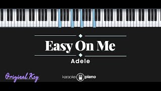 Easy On Me  Adele KARAOKE PIANO  ORIGINAL KEY [upl. by Pejsach491]