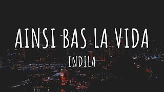 Ainsi Bas La Vida  Indila Lyrics English Translation [upl. by Aened660]