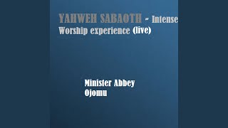 Yaweh Sabaoth  Intense Worship Experience Cover [upl. by Orin]